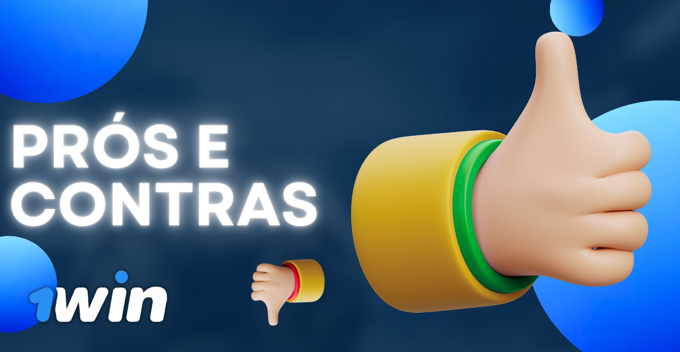 Prós e contras 1Win 